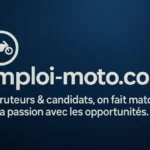 Site d’offres emploi moto : Recruter des Pros du 2 Roues